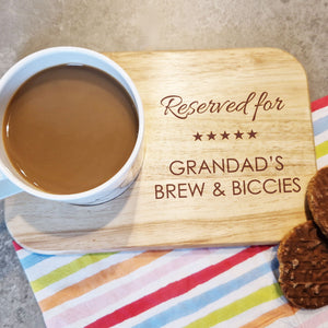 Reserved for - tea and biscuit board